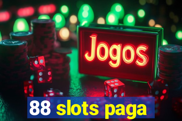 88 slots paga